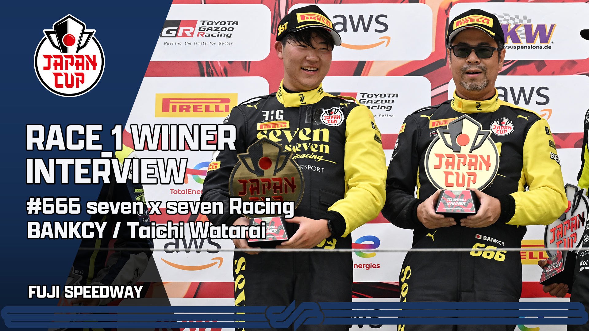 【2025 JAPAN CUP】#666  seven x seven Racing  RACE_1 WINNERインタビュー SRO MOTORSPORTS GROUP 富士スピードウェイ