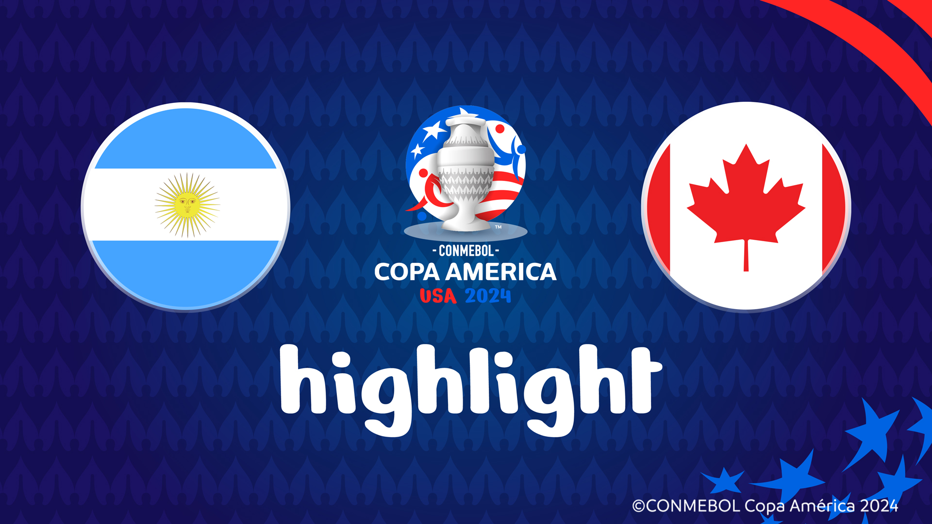 【公式ハイライト】アルゼンチン vs. カナダ | グループステージ | CONMEBOL コパ・アメリカ USA 2024