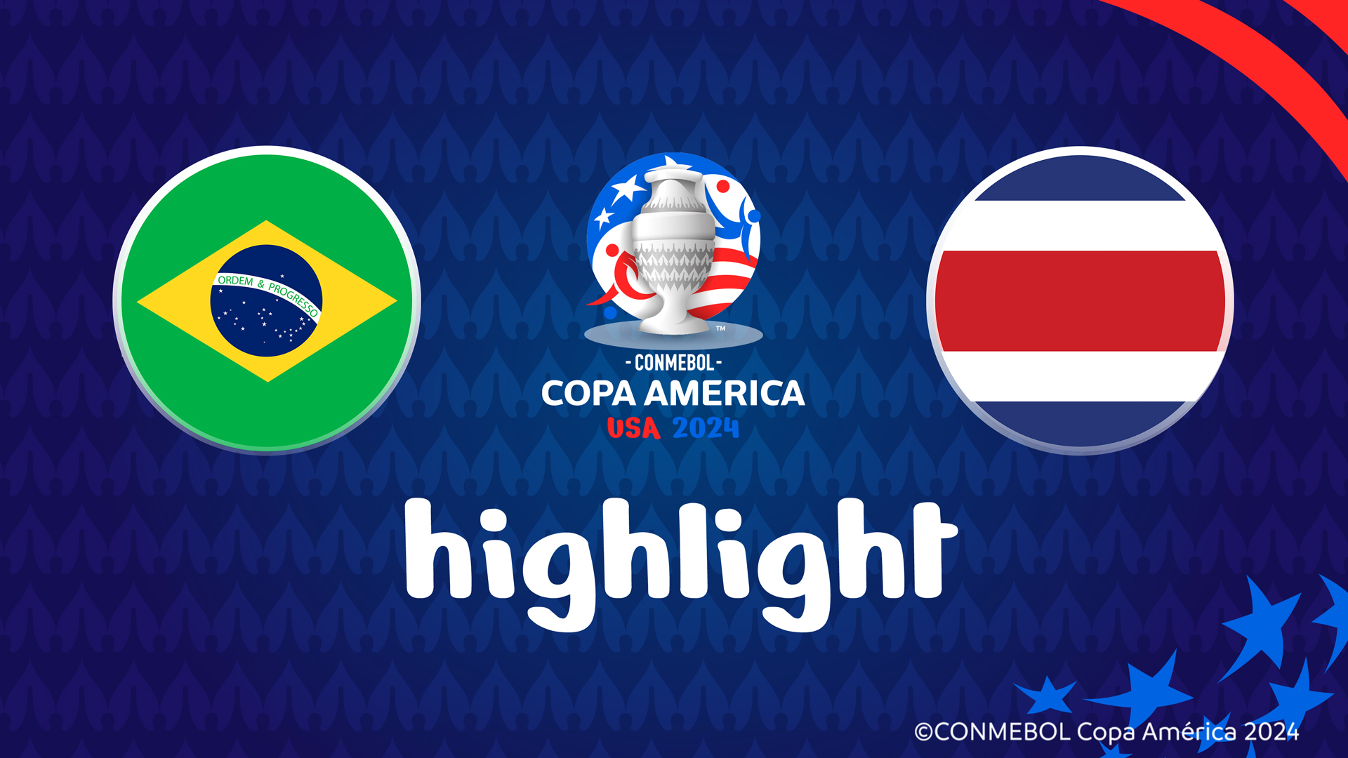 【公式ハイライト】ブラジル vs. コスタリカ | グループステージ | CONMEBOL コパ・アメリカ USA 2024