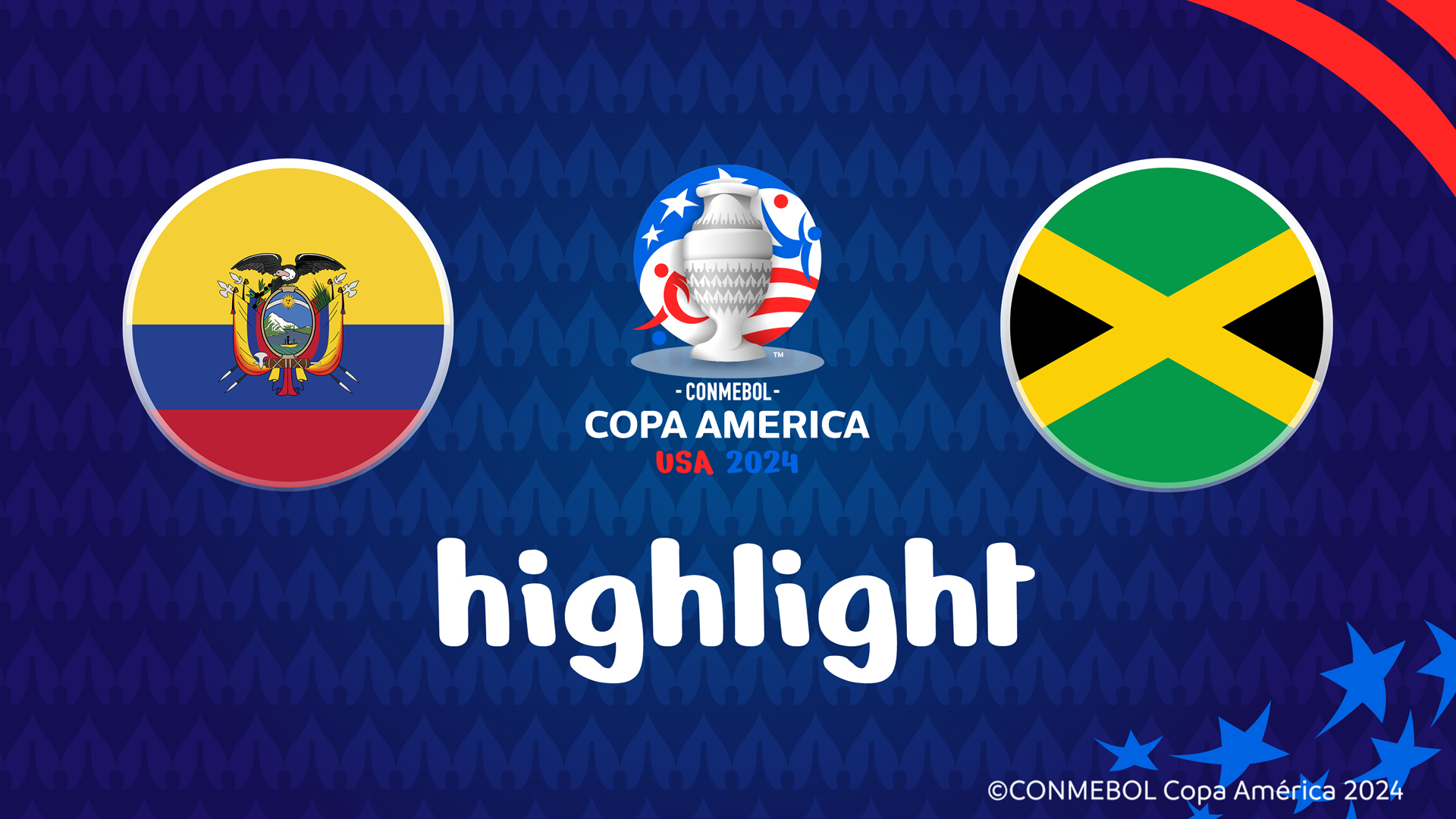 【公式ハイライト】エクアドル vs. ジャマイカ | グループステージ | CONMEBOL コパ・アメリカ USA 2024