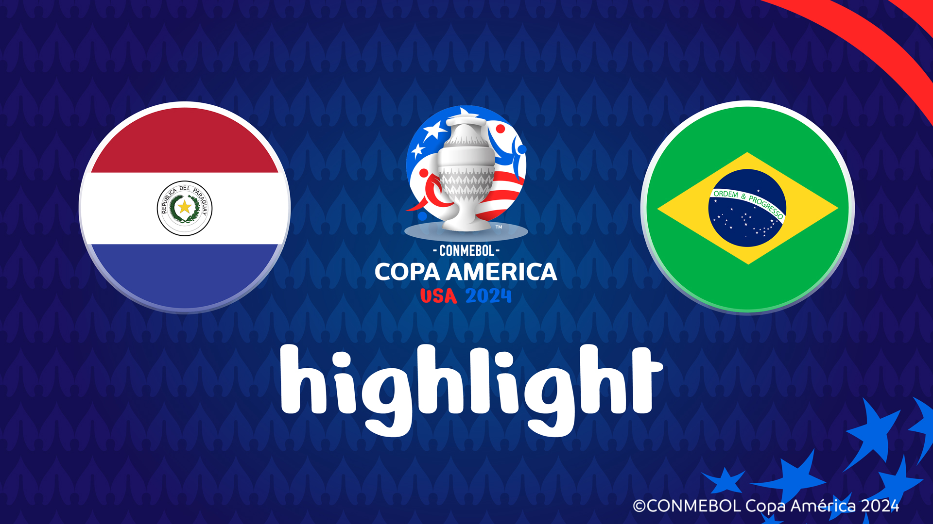 【公式ハイライト】パラグアイ vs. ブラジル | グループステージ | CONMEBOL コパ・アメリカ USA 2024