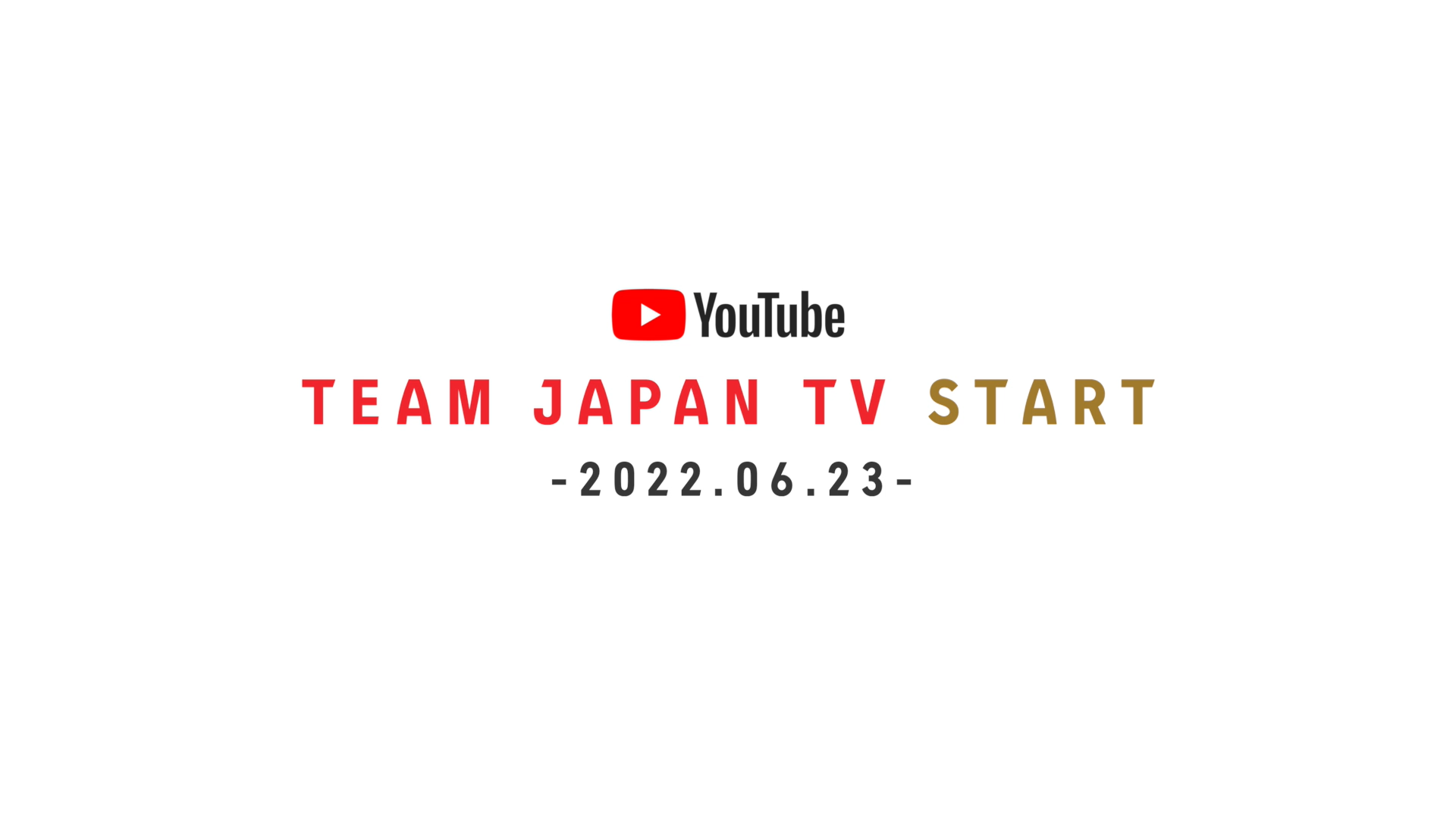 TEAM JAPAN TV START！！